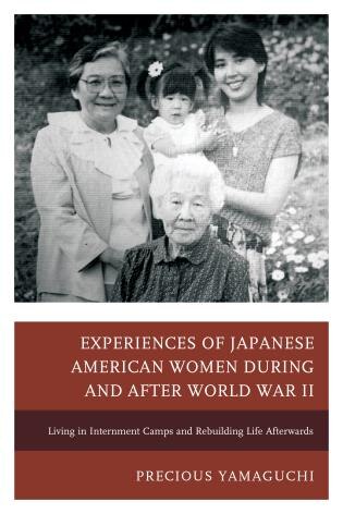 Front cover_Experiences of Japanese American Women during and after World War II
