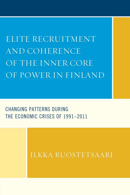 Couverture_Elite Recruitment And Coherence Of The Inner Core Of Power In Finland