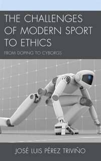 Front cover_The Challenges of Modern Sport to Ethics