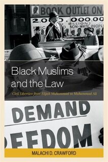 Front cover_Black Muslims And The Law
