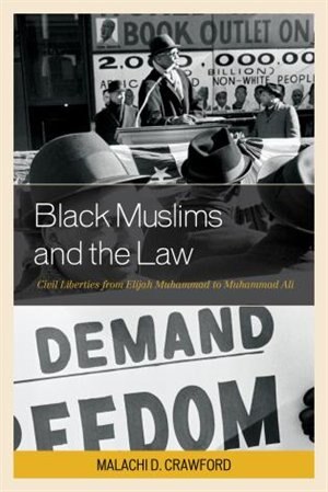 Front cover_Black Muslims And The Law
