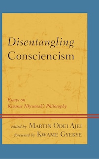 Front cover_Disentangling Consciencism