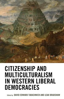 Front cover_Citizenship And Multiculturalism In Western Liberal Democracies