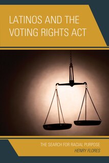 Front cover_Latinos And The Voting Rights Act