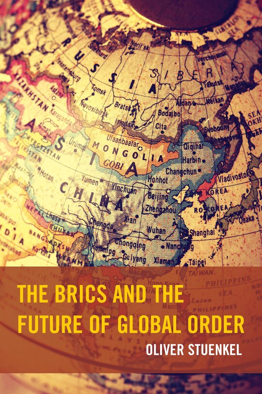 Couverture_The Brics And The Future Of Global Order