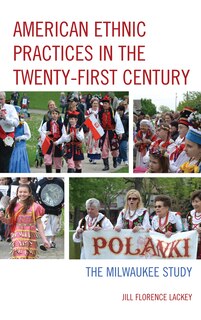 Front cover_American Ethnic Practices In The Twenty-first Century