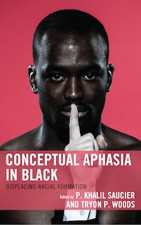 Front cover_Conceptual Aphasia In Black