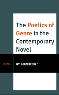 Couverture_The Poetics of Genre in the Contemporary Novel