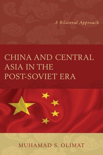 Front cover_China And Central Asia In The Post-soviet Era