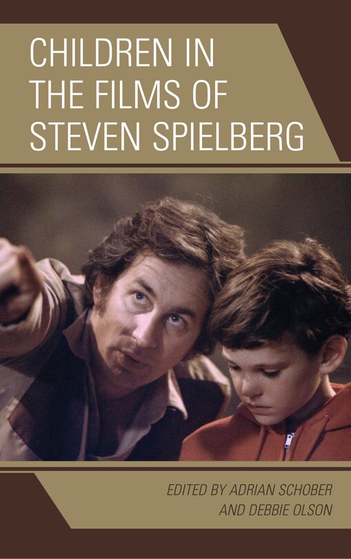 Front cover_Children In The Films Of Steven Spielberg