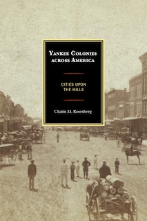 Front cover_Yankee Colonies Across America