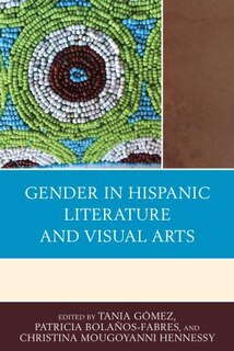 Couverture_Gender In Hispanic Literature And Visual Arts
