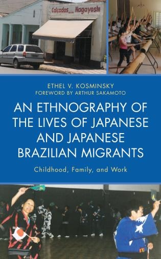 Front cover_An Ethnography of the Lives of Japanese and Japanese Brazilian Migrants