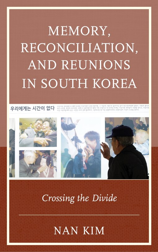 Couverture_Memory, Reconciliation, And Reunions In South Korea