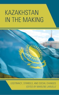 Couverture_Kazakhstan In The Making