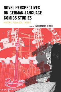 Front cover_Novel Perspectives On German-language Comics Studies