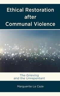 Front cover_Ethical Restoration After Communal Violence