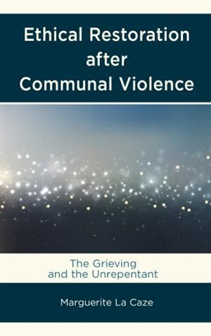 Front cover_Ethical Restoration After Communal Violence