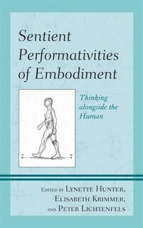 Couverture_Sentient Performativities Of Embodiment