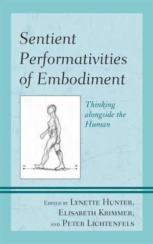 Couverture_Sentient Performativities Of Embodiment