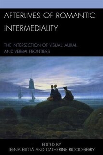 Couverture_Afterlives Of Romantic Intermediality