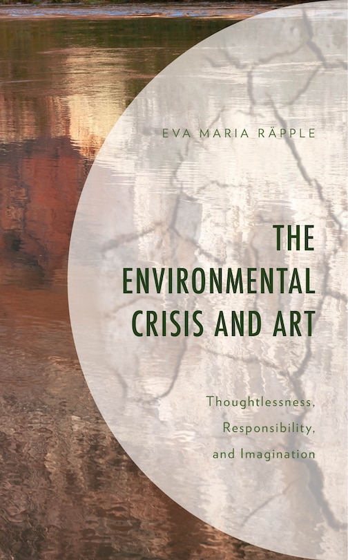 Front cover_The Environmental Crisis and Art