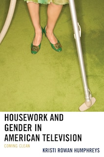 Couverture_Housework And Gender In American Television