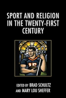 Couverture_Sport And Religion In The Twenty-first Century