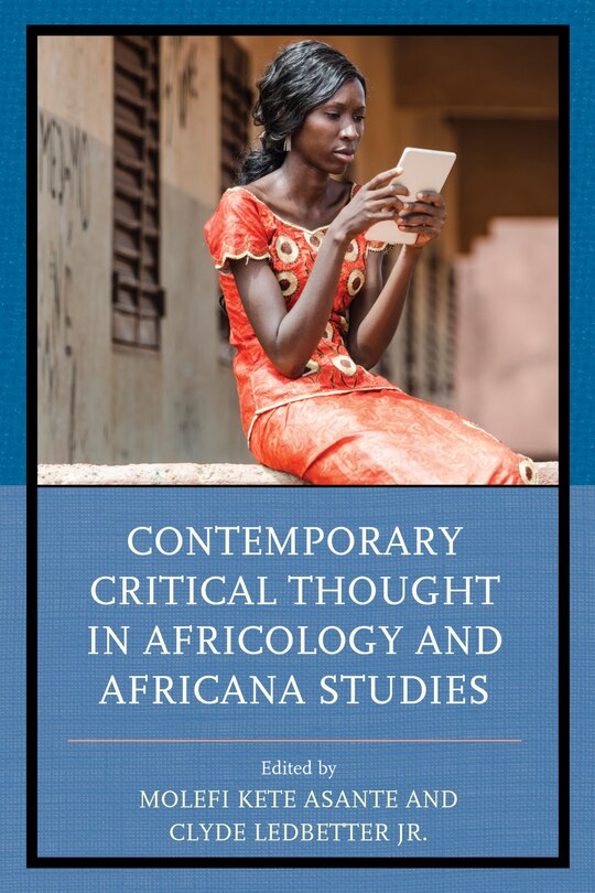 Front cover_Contemporary Critical Thought In Africology And Africana Studies