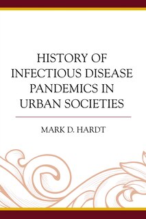 Couverture_History Of Infectious Disease Pandemics In Urban Societies