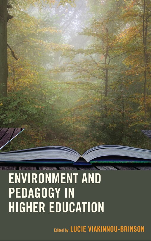 Front cover_Environment And Pedagogy In Higher Education