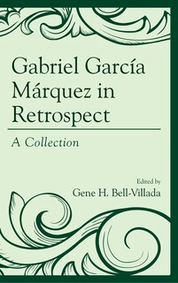 Couverture_Gabriel García Márquez In Retrospect