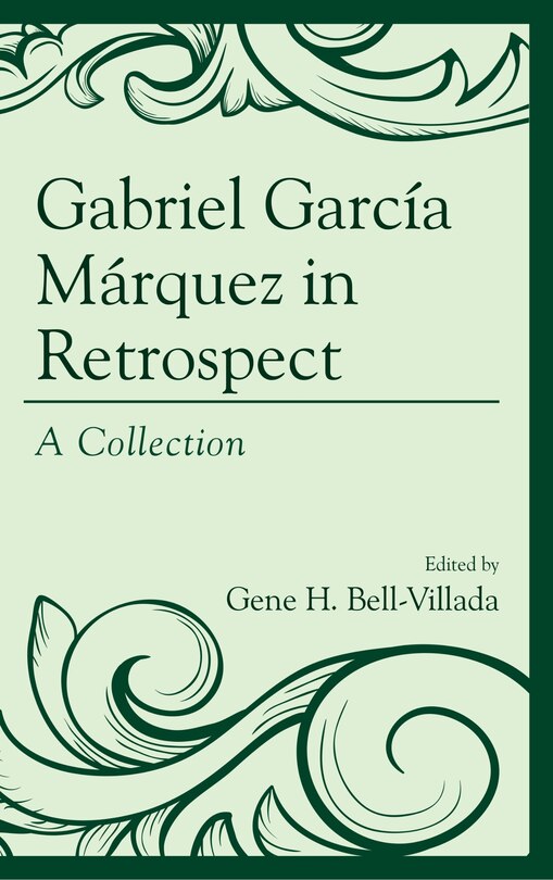 Couverture_Gabriel García Márquez In Retrospect