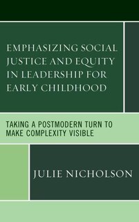 Couverture_Emphasizing Social Justice and Equity in Leadership for Early Childhood
