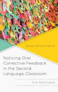 Couverture_Noticing Oral Corrective Feedback In The Second Language Classroom