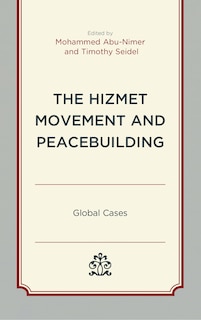 Front cover_The Hizmet Movement and Peacebuilding