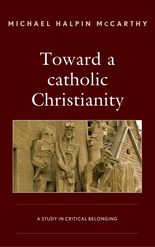 Couverture_Toward A Catholic Christianity