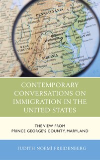 Front cover_Contemporary Conversations On Immigration In The United States