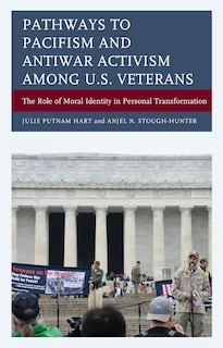 Front cover_Pathways To Pacifism And Antiwar Activism Among U.s. Veterans