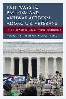 Front cover_Pathways To Pacifism And Antiwar Activism Among U.s. Veterans