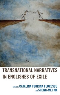 Front cover_Transnational Narratives In Englishes Of Exile