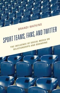 Couverture_Sport Teams, Fans, And Twitter