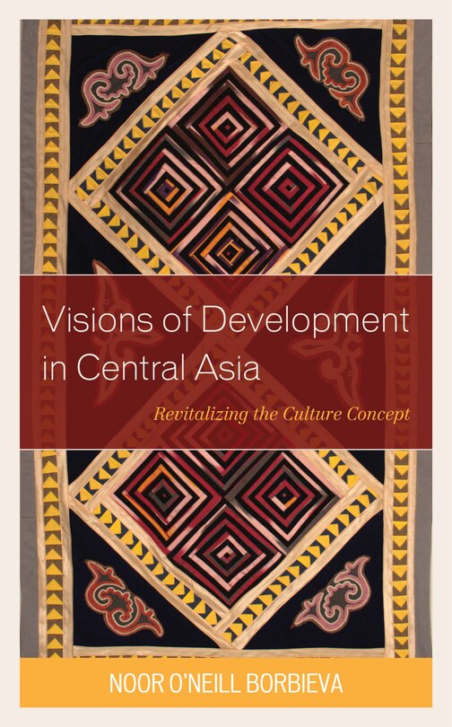 Couverture_Visions Of Development In Central Asia