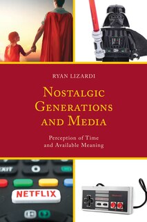 Front cover_Nostalgic Generations And Media
