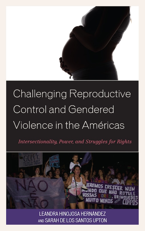 Couverture_Challenging Reproductive Control And Gendered Violence In The Américas