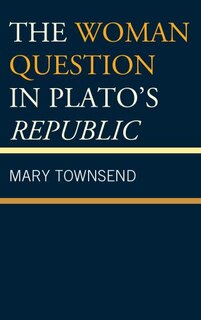 Front cover_The Woman Question in Plato's Republic