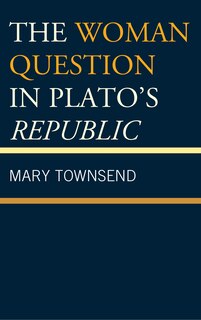 Couverture_The Woman Question in Plato's Republic