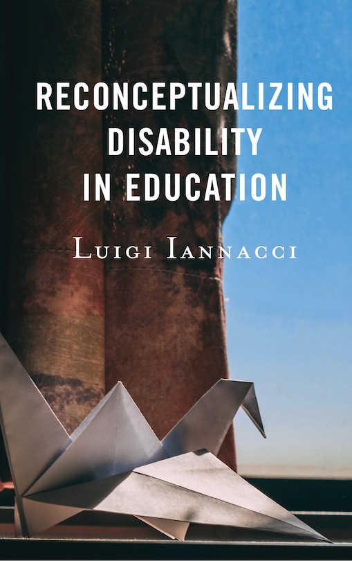 Front cover_Reconceptualizing Disability In Education