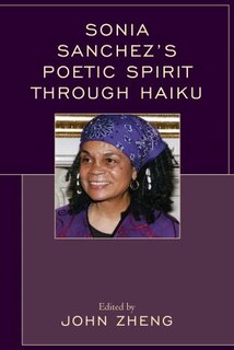 Front cover_Sonia Sanchez's Poetic Spirit Through Haiku