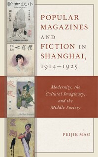 Couverture_Popular Magazines and Fiction in Shanghai, 1914–1925